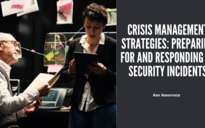 Crisis Management Strategies: Preparing for and Responding to Security Incidents