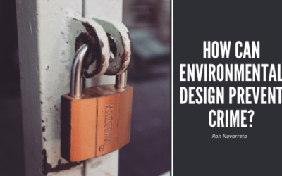 How Can Environmental Design Prevent Crime?