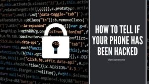 How To Tell If Your Phone Has Been Hacked